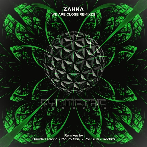ZAHNA - We Are Close Remixes [SYMM122]